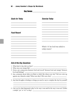W e e k Ou t

83

Week One Sell-Evaluation Questions
Note: You can write in this section at any time during the week. If i...