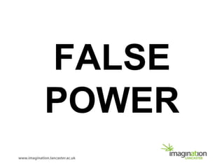 FALSE
POWER
 