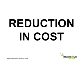 REDUCTION
IN COST
 