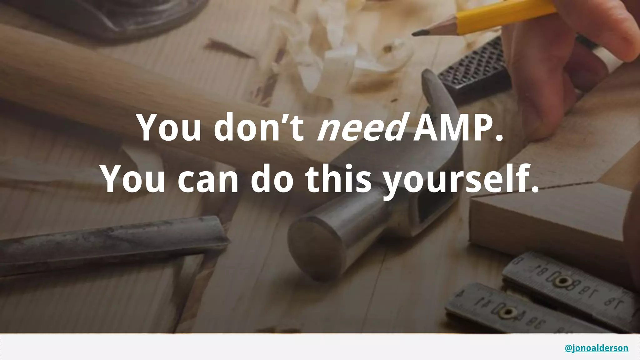 @jonoalderson
You don’t need AMP.
You can do this yourself.
 