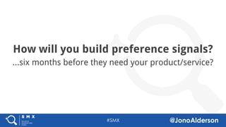 @jonoalderson
Consumers may never enter the
research buying cycle.
How does anything commodified work?
e.g., car insurance
 