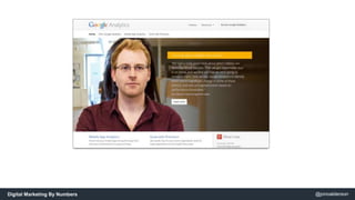 Digital Marketing By Numbers @jonoalderson 
 