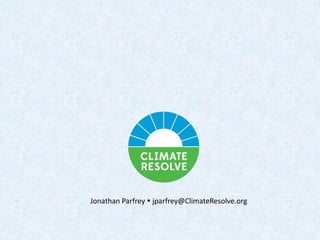 Jonathan Parfrey  jparfrey@ClimateResolve.org
 