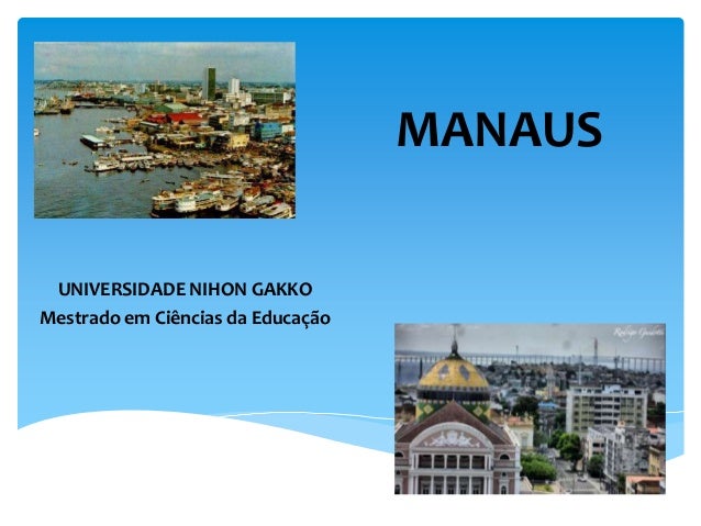 Apresentação da Cidade de Manaus