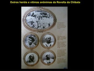 Outros heróis e vítimas anônimas da Revolta da Chibata 