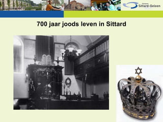 700 jaar joods leven in Sittard
 