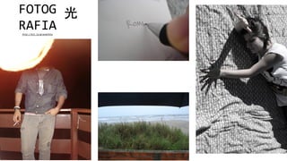 FOTOG 光
RAFIA
http://bit.ly/grandofoto

 