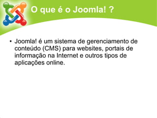 Joomla!: uma visão geral