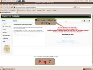 Remove installation 
        directory




       Step 7
               
 
