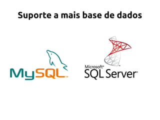 Suporte a mais base de dados
 