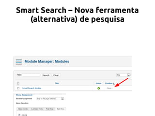 Smart Search – Nova ferramenta
   (alternativa) de pesquisa
 