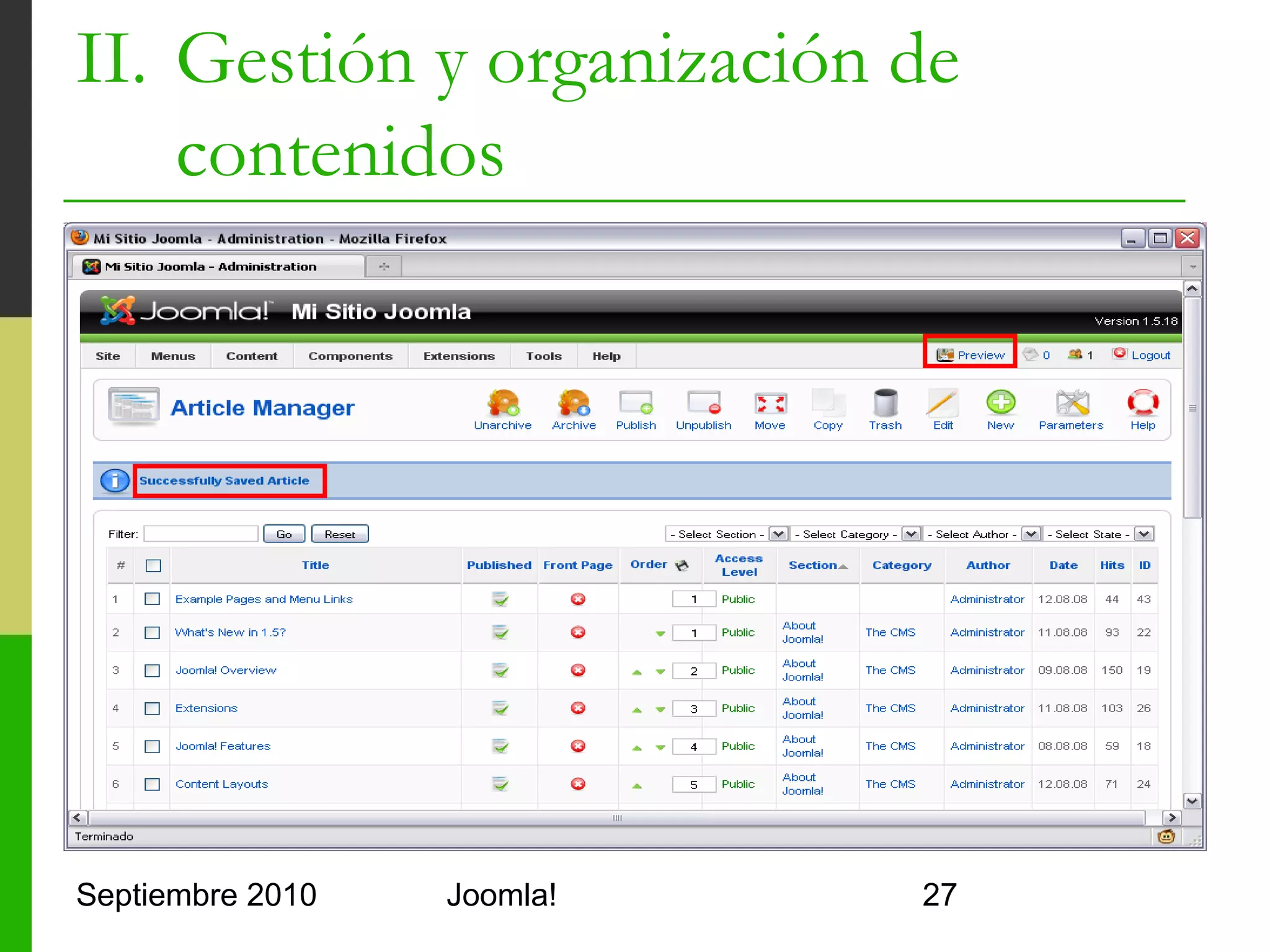 II. Gestión y organización de
    contenidos




Septiembre 2010   Joomla!       27
 
