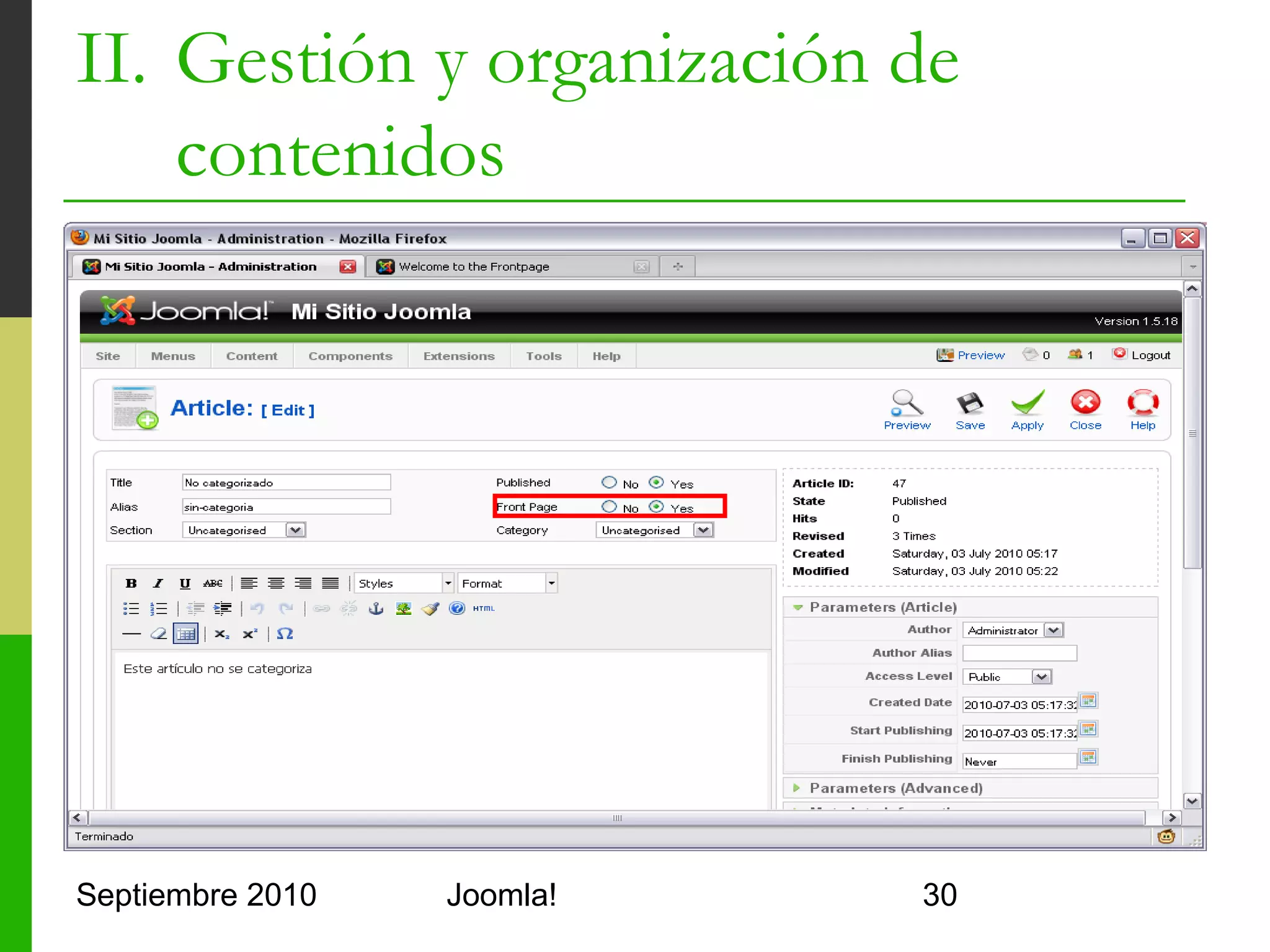 II. Gestión y organización de
    contenidos




Septiembre 2010   Joomla!       30
 
