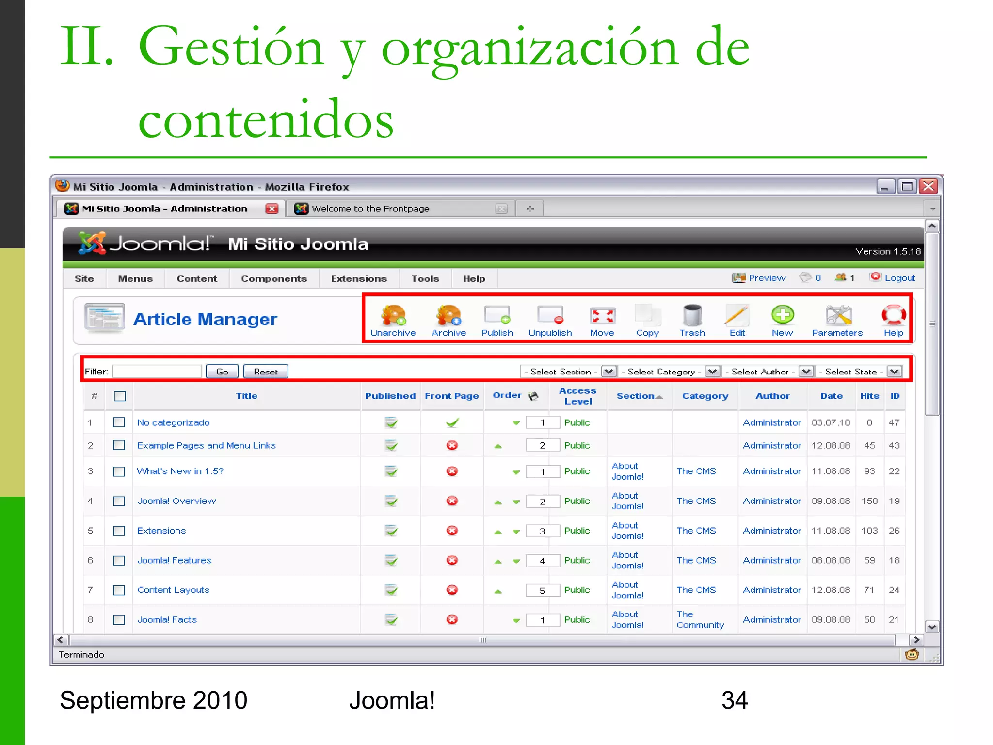 II. Gestión y organización de
    contenidos




Septiembre 2010   Joomla!       34
 