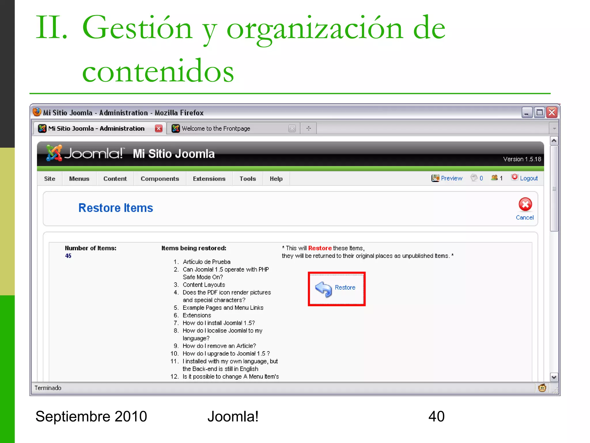 II. Gestión y organización de
    contenidos




Septiembre 2010   Joomla!       40
 
