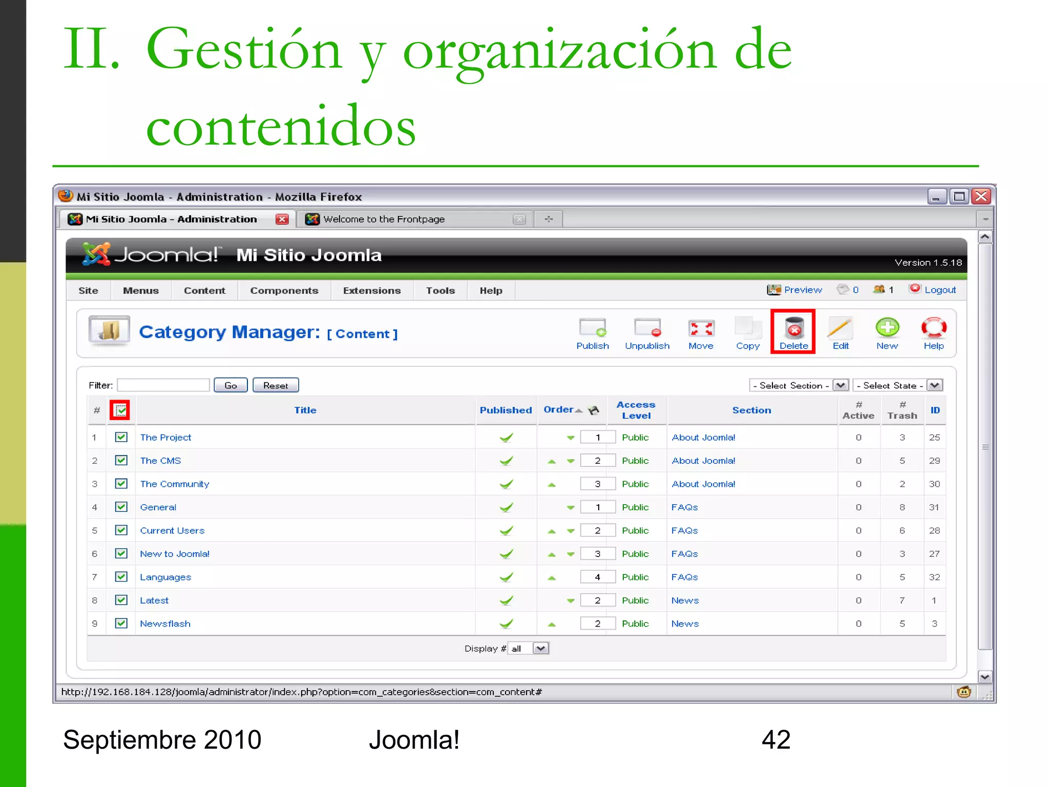 II. Gestión y organización de
    contenidos




Septiembre 2010   Joomla!       42
 