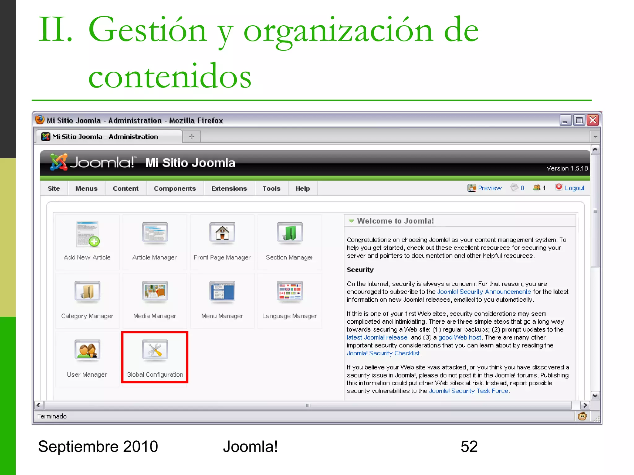 II. Gestión y organización de
    contenidos




Septiembre 2010   Joomla!       52
 