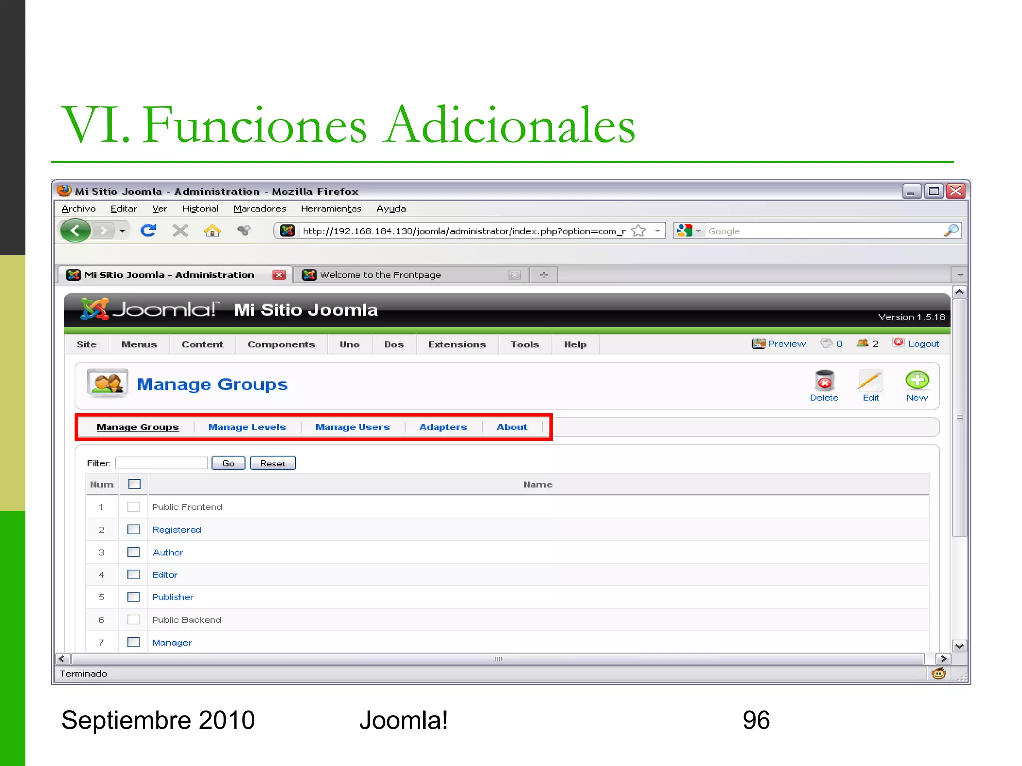 VI. Funciones Adicionales




Septiembre 2010   Joomla!   96
 