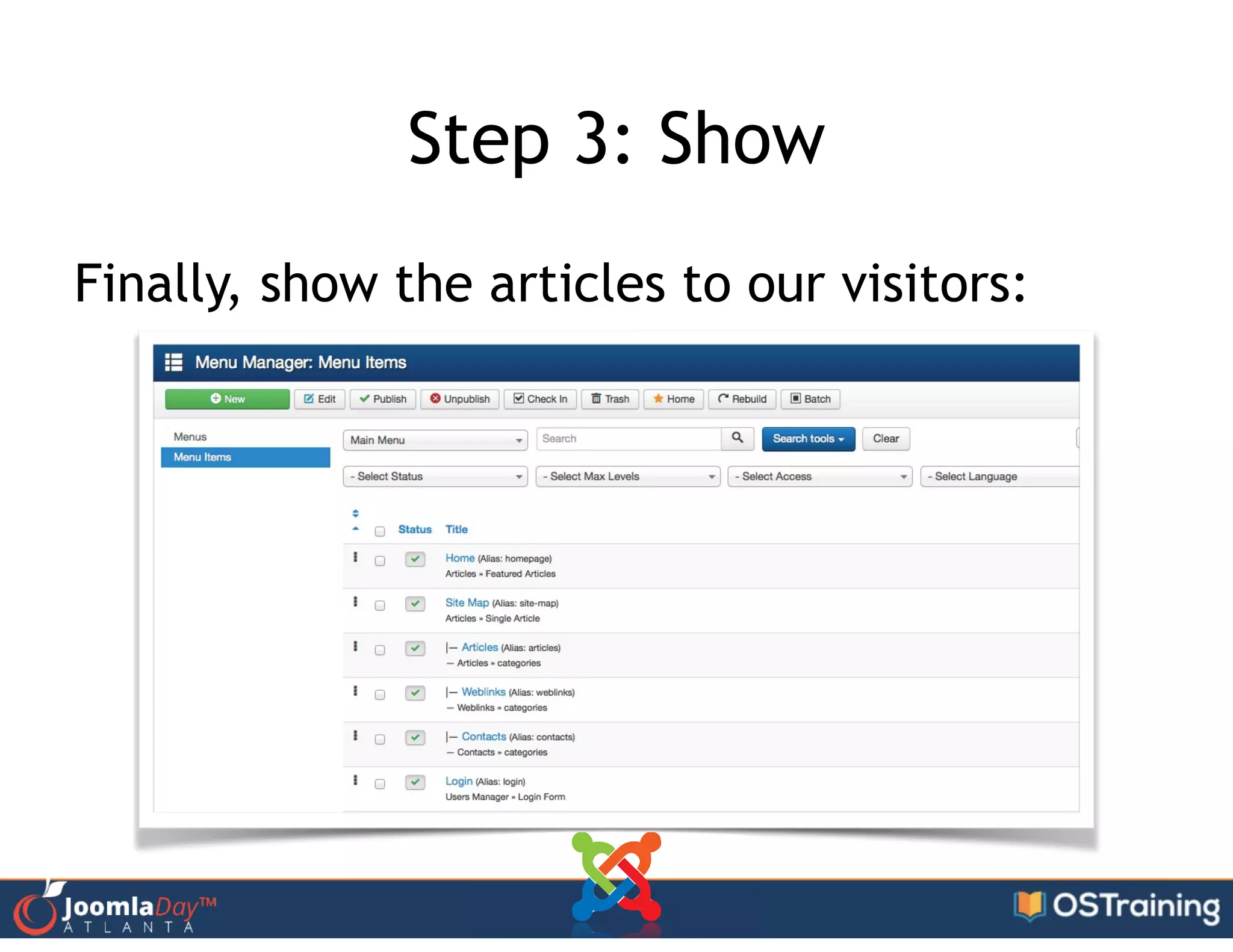 Step 3: Show
Finally, show the articles to our visitors:
 