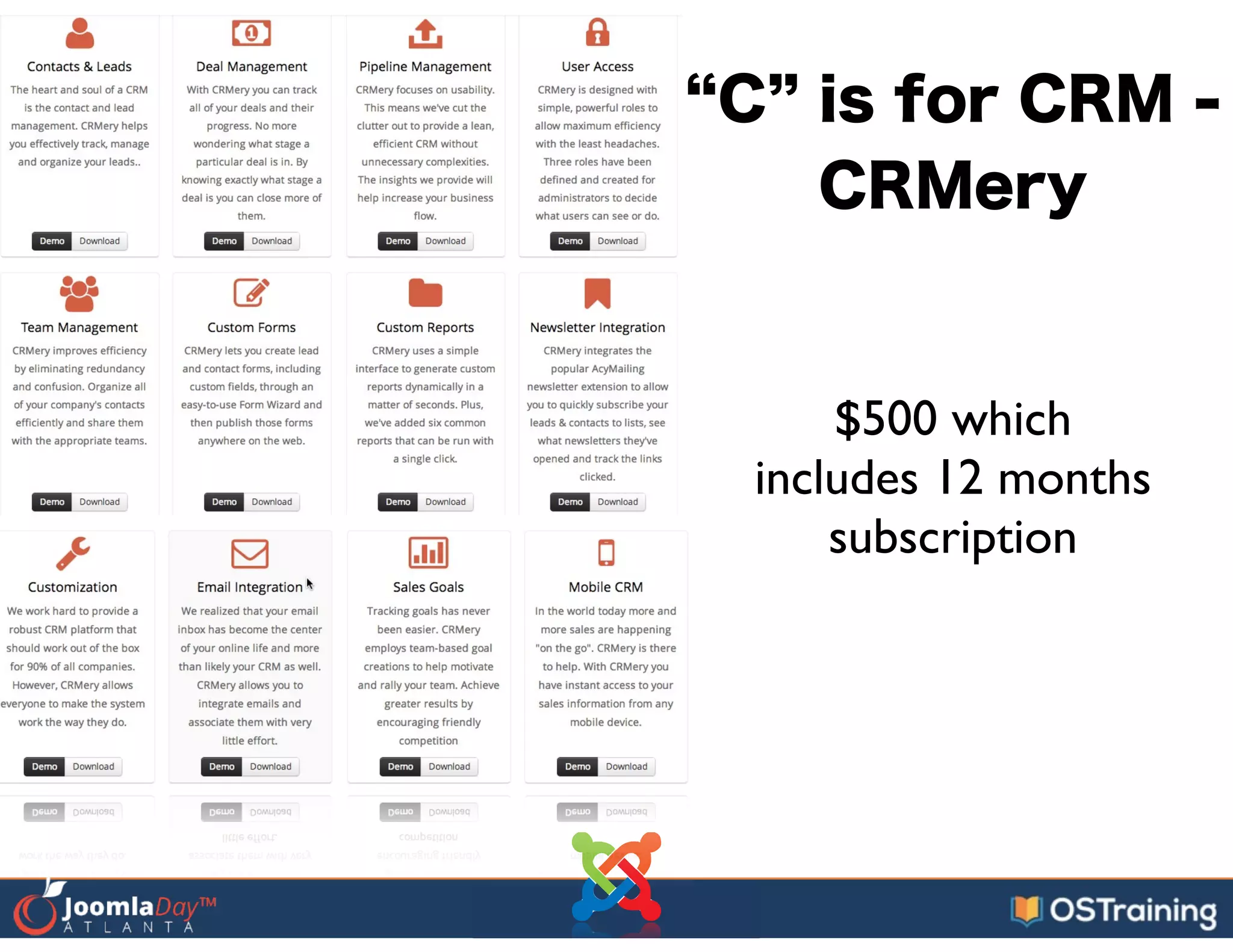 C is for CRM -
CRMery
$500 which
includes 12 months
subscription
 