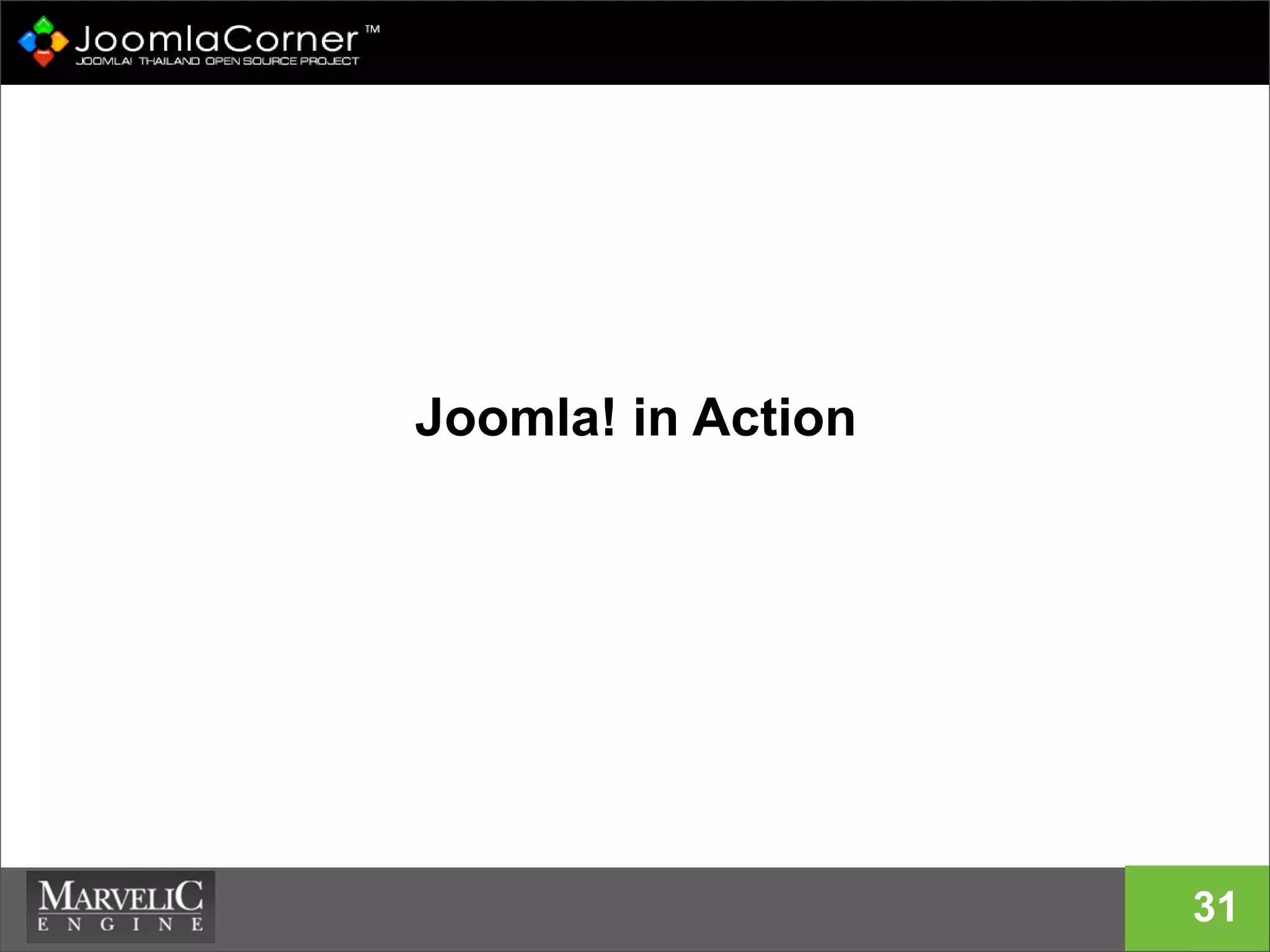 31
Joomla! in Action
 