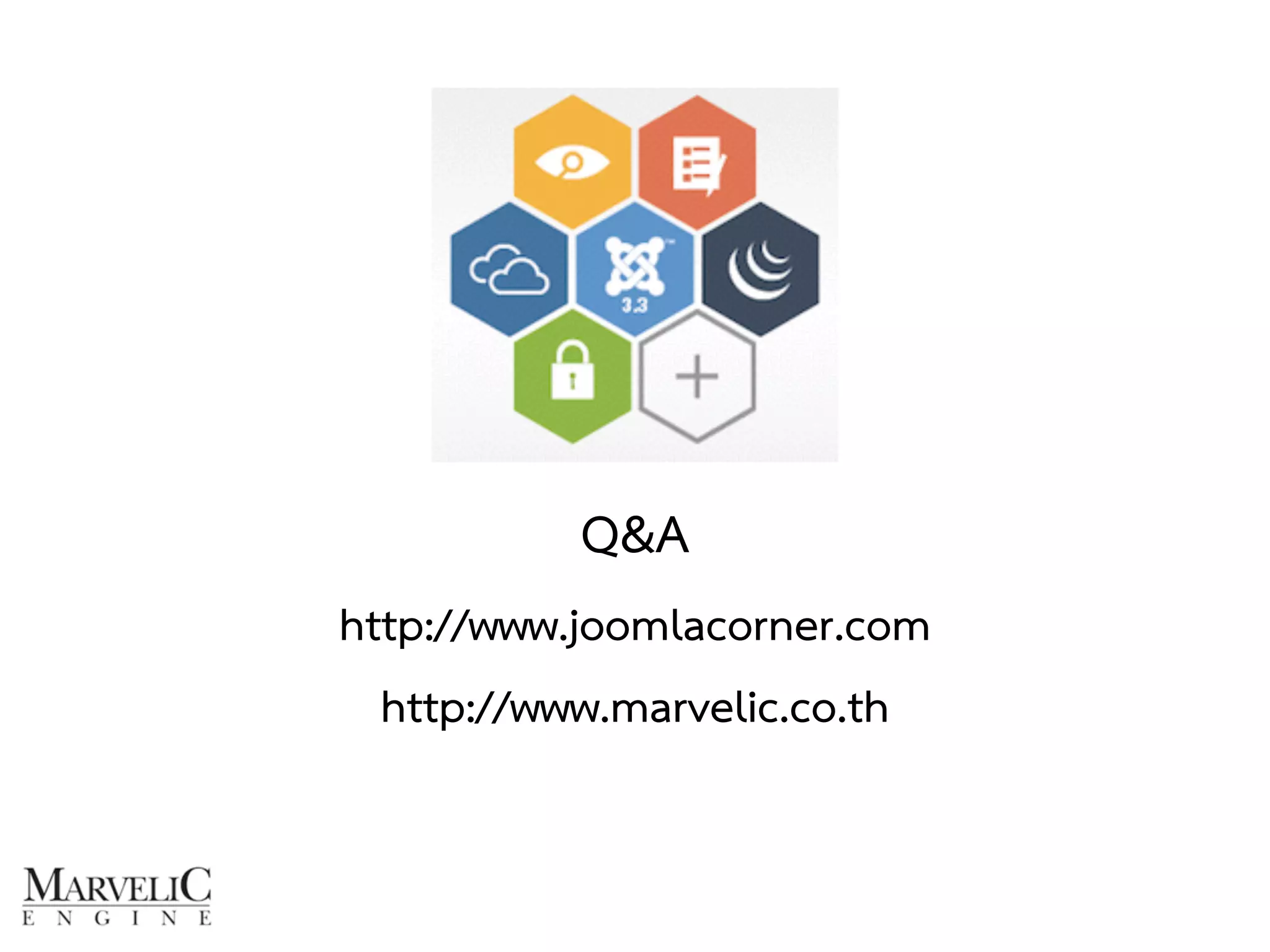 Q&A 
http://www.joomlacorner.com 
http://www.marvelic.co.th 
