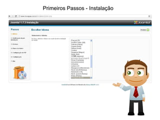 Primeiros Passos - Instalação
 