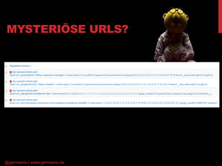 MYSTERIÖSE URLS? 
@germanis | www.germanis.de 
 