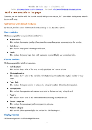 “Joomla 2.5 leicht gemacht” © JoomlaShine.com
Twitter http://www.twitter.com/joomlashine | Facebook http://www.facebook.com/joomlashine
70
Nun wird ein Pop-up-Bildschirm geöffnet. Hier können Sie das Bild bearbeiten, wie Sie es möchten. Lassen
Sie uns zum Beispiel die Dimensionen ändern und die Ausrichtung auf “Rechts” stellen. Klicken Sie danach
auf “Atualisieren”.
Das Bild bearbeiten
Klicken Sie “Speichern & Schließen” in der Toolbar im Artikel Manager und öffnen Sie die Seite, um Ihren
Artkel mit dem Bild zu sehen.
 