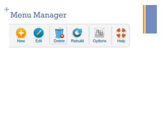 +
Menu Manager
 