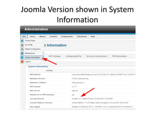 Joomla Version shown in System
         Information
 