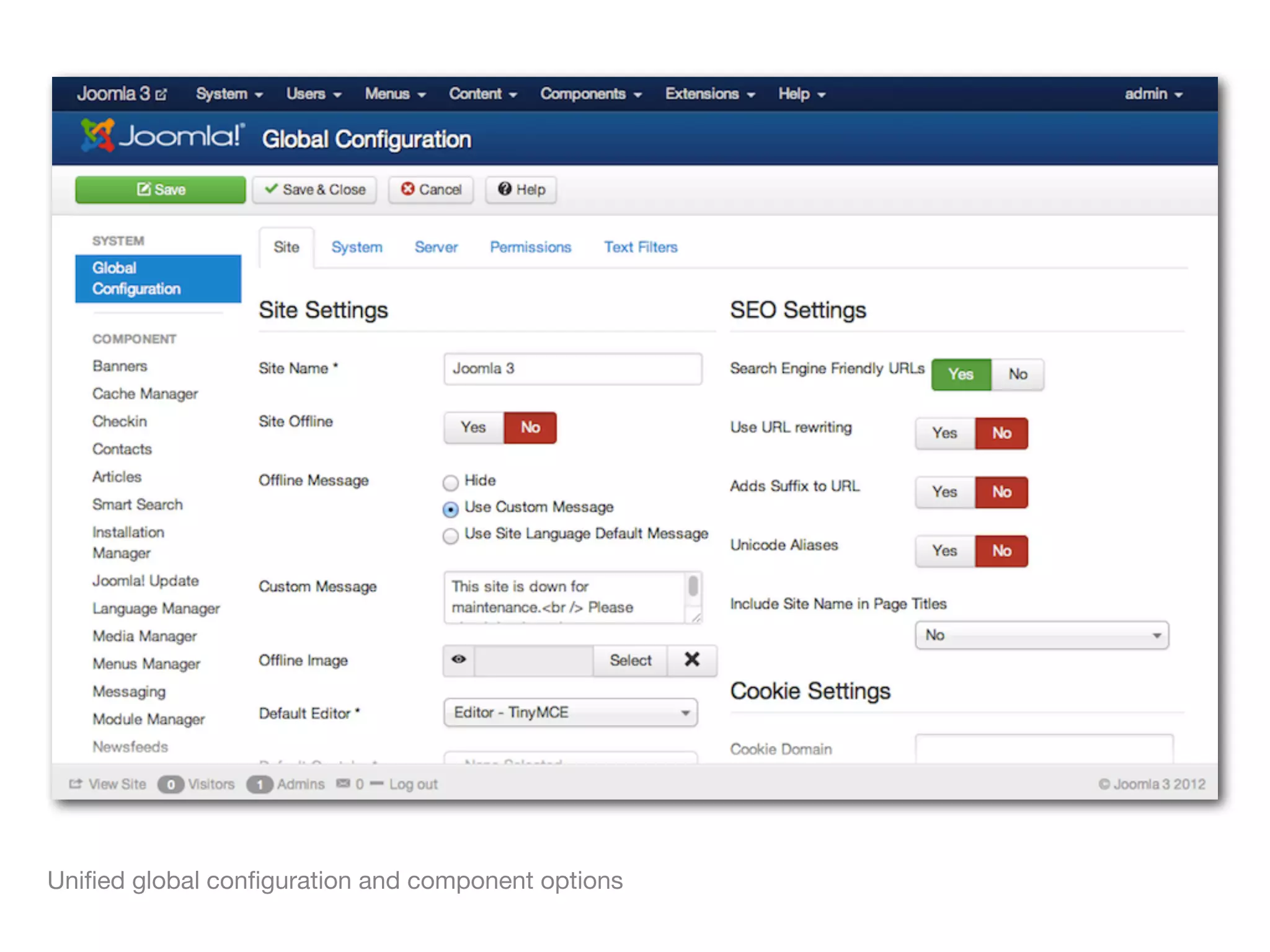 Uniﬁed global conﬁguration and component options
 