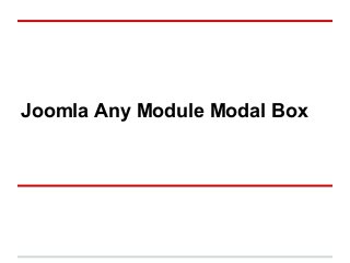 Joomla Any Module Modal Box
 