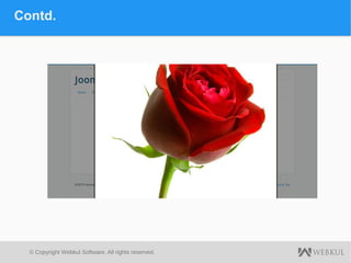 © Copyright Webkul Software, All rights reserved.
Contd.
 