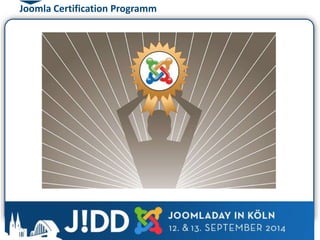 Joomla Certification Programm 
 