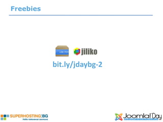 Freebies




           bit.ly/jdaybg-2
 