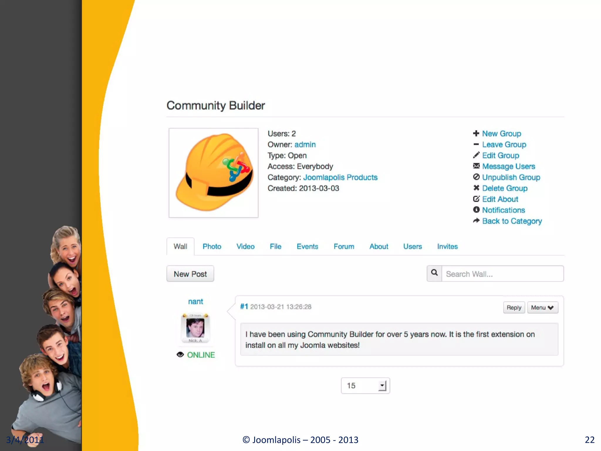 3/4/2011 22© Joomlapolis – 2005 - 2013
 