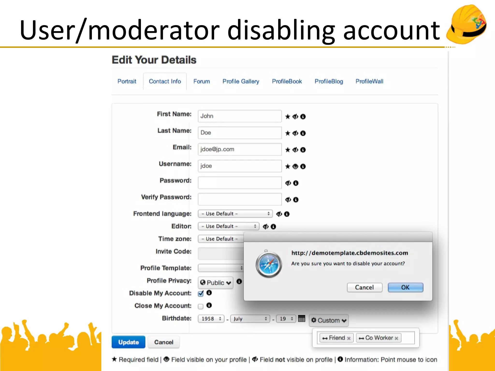 User/moderator disabling account
 