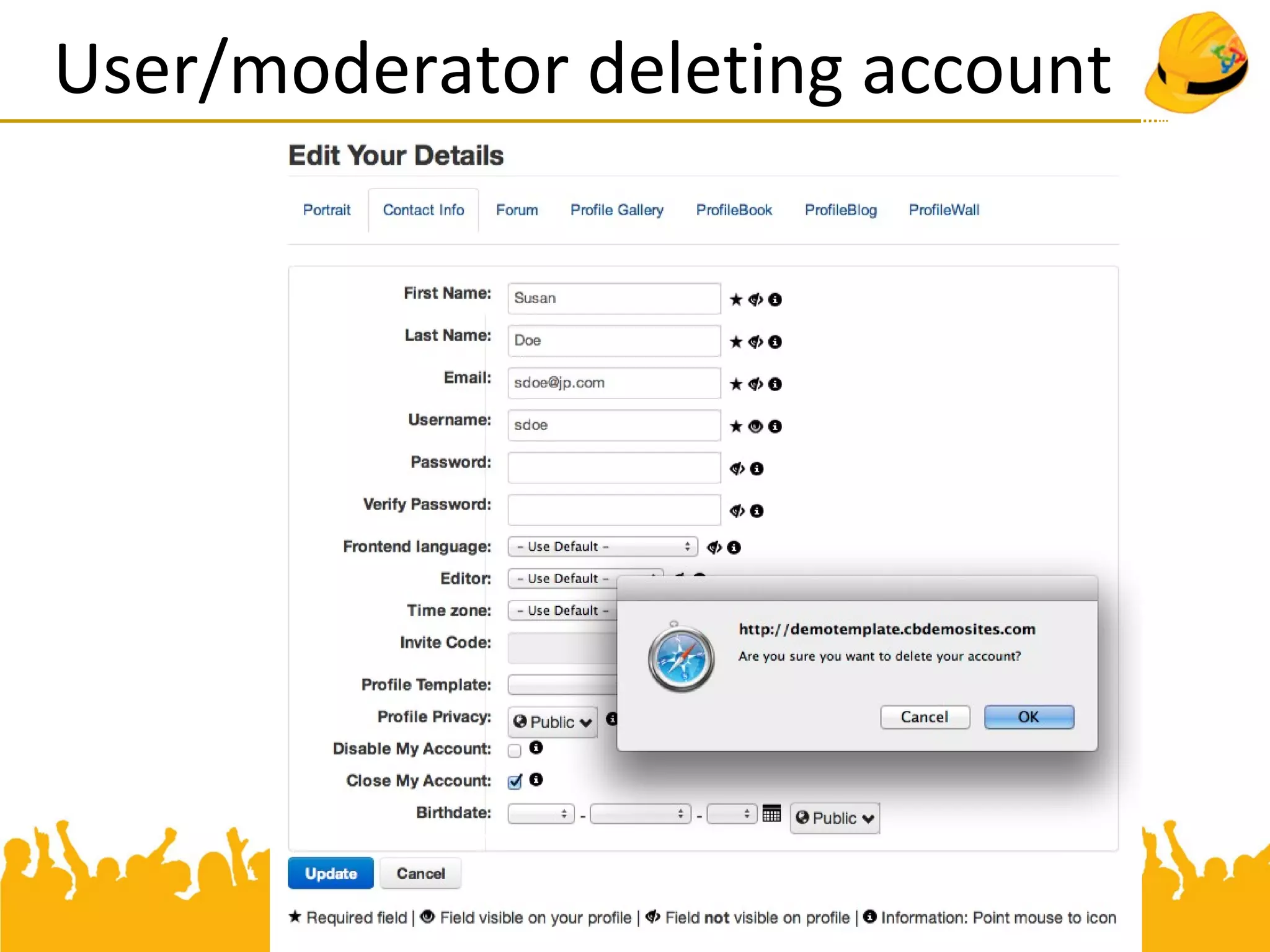User/moderator deleting account
 