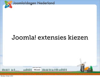 Joomla! extensies kiezen




Monday, 23 April, 2012
 