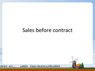 Sales before contract 