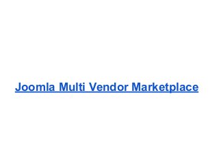 Joomla Multi Vendor Marketplace
 