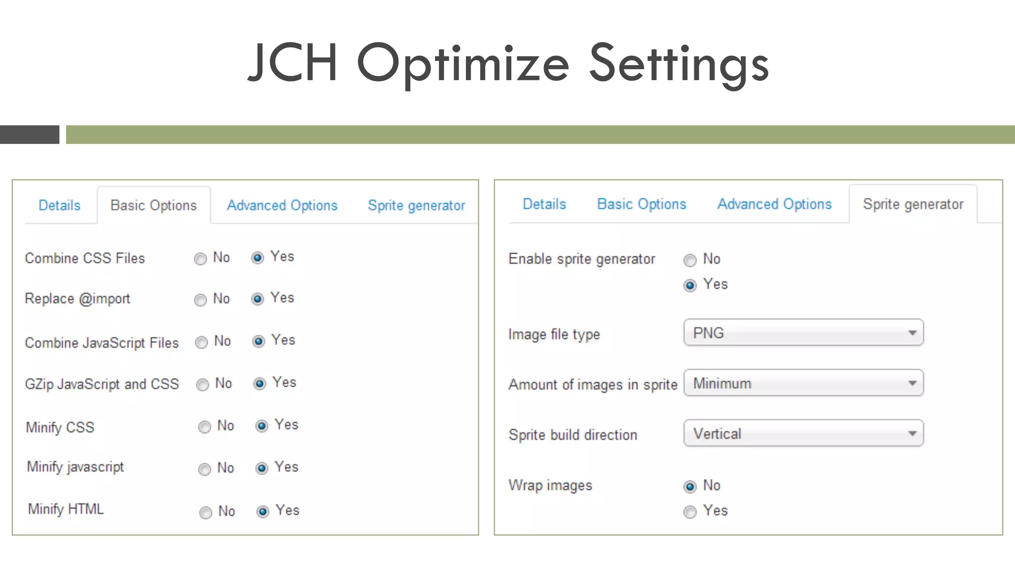 JCH Optimize Settings
 