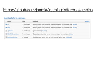 https://github.com/joomla/joomla-platform-examples
 