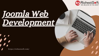 Joomla Web
Development
https://richestsoft.com/
 