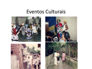 Eventos Culturais
 