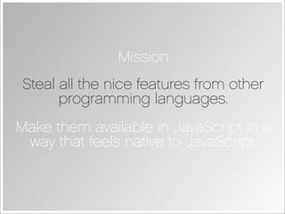 Joose - JavaScript Meta Object System