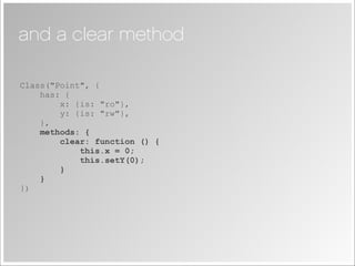 Joose - JavaScript Meta Object System