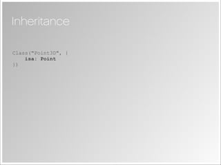 Joose - JavaScript Meta Object System