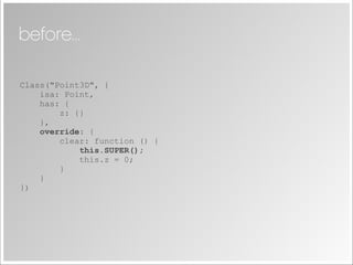 Joose - JavaScript Meta Object System
